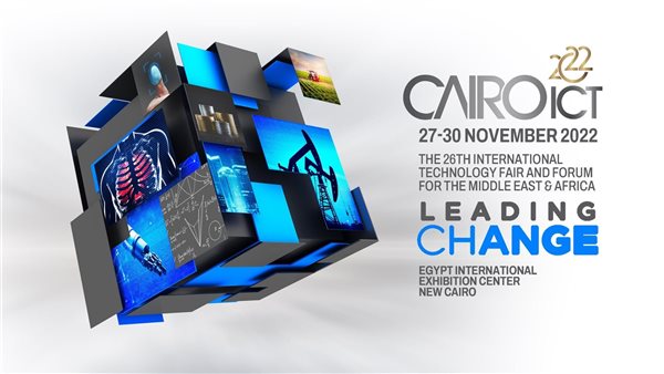 غداً.. انطلاق فعاليات معرض Cairo ICT في دورته السادسة والعشرين